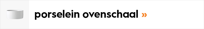 Porseleinen ovenschalen